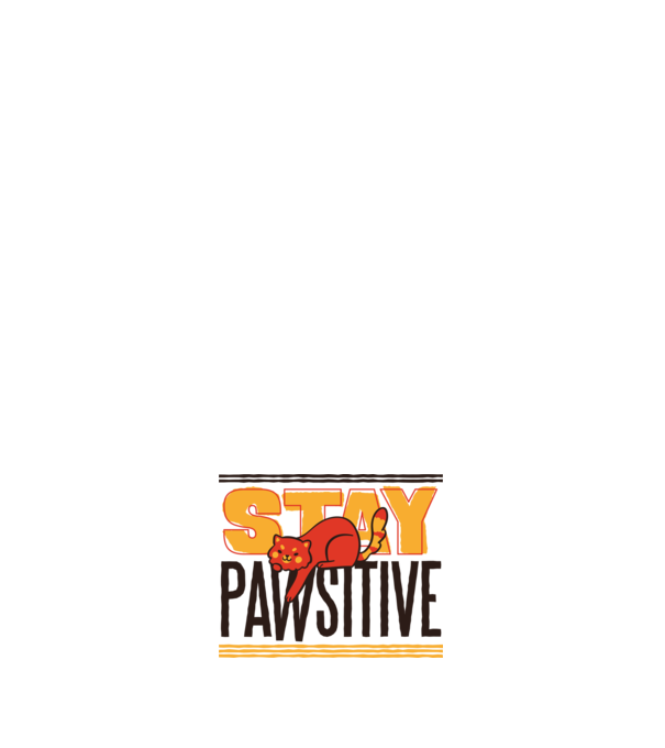 Stay Pawsitive model alb pe tricou