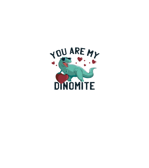 You are my Dinomite tricou cu dinozaur și inimă model alb pe tricou