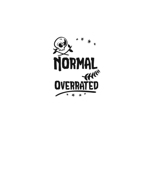 Being Normal is Vastly Overrated model alb pe tricou