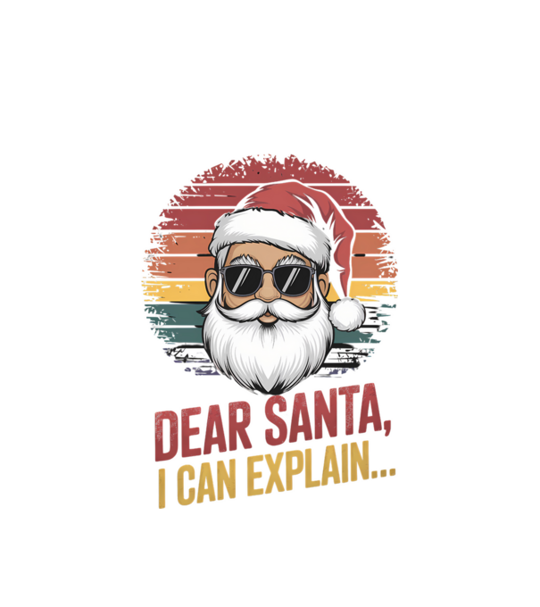 Dear Santa, I can explain... model alb pe tricou