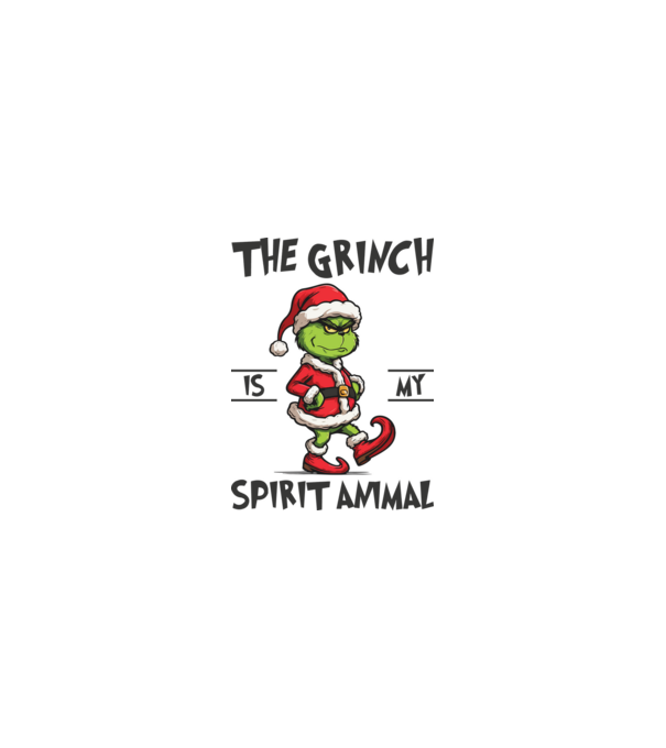 Grinch is my spirit animal model nisipiu pe tricou