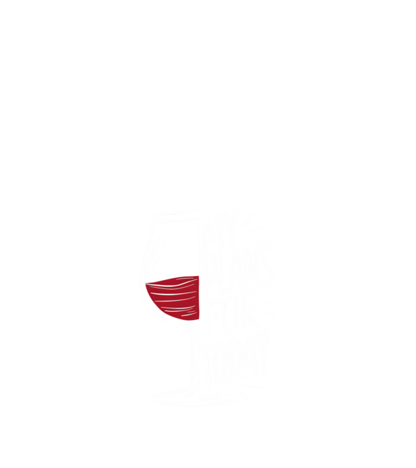 Wine Plans For Today Negru model negru pe tricou