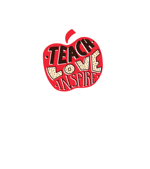 Teach Love Inspire pentru profesori model alb pe tricou