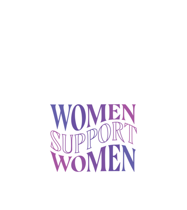 Women Support Women Ziua Femeilor model nisipiu pe tricou