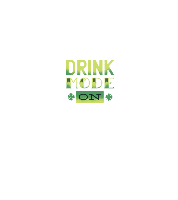 Drink mode on - Mod de băutură activat model negru pe tricou