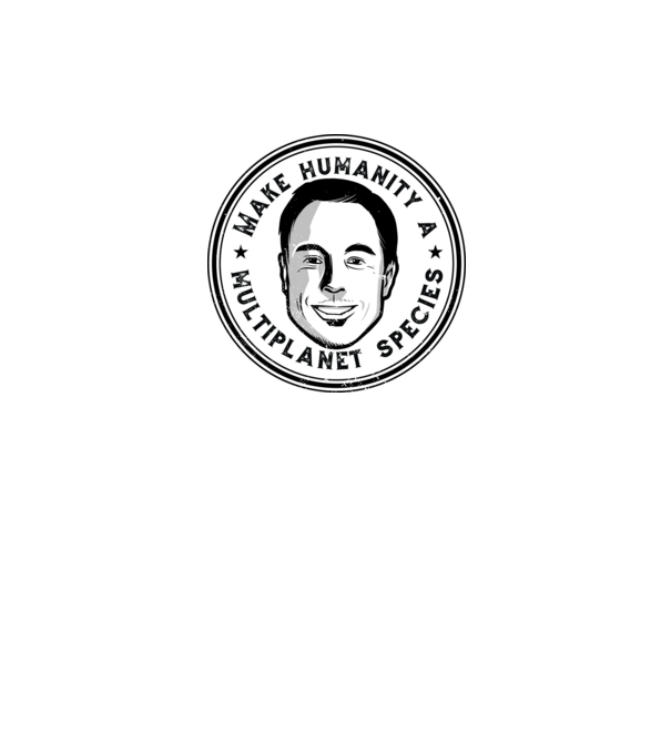 Make humanity a Multiplanet species Elon Musk model gri pe tricou