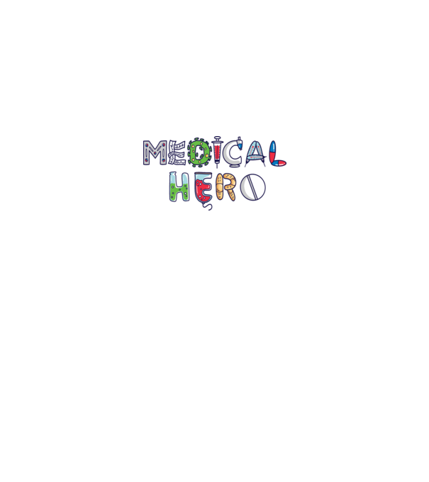 Medical Hero - Eroi de zi cu zi model alb pe tricou
