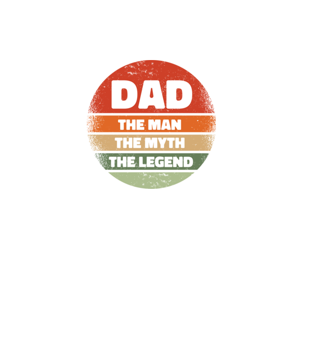 Dad The Man The Myth The Legend model negru pe tricou