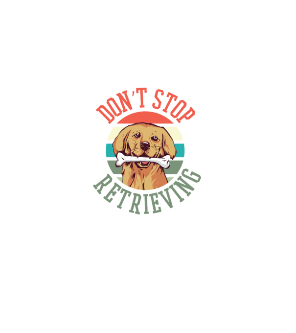 'Don''t Stop Retrieving Golden Retriever' model negru pe tricou