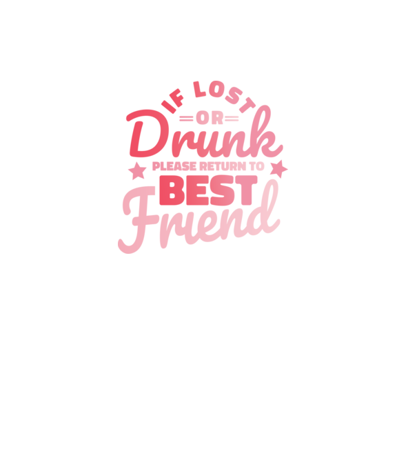 If los or drunk please return to Best Friend model mov pe tricou