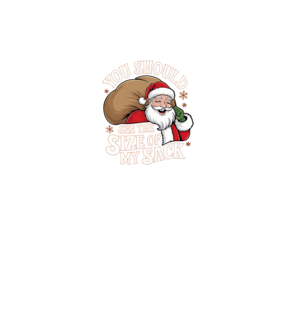 You Should See The Size Of My Sack Santa model negru pe tricou