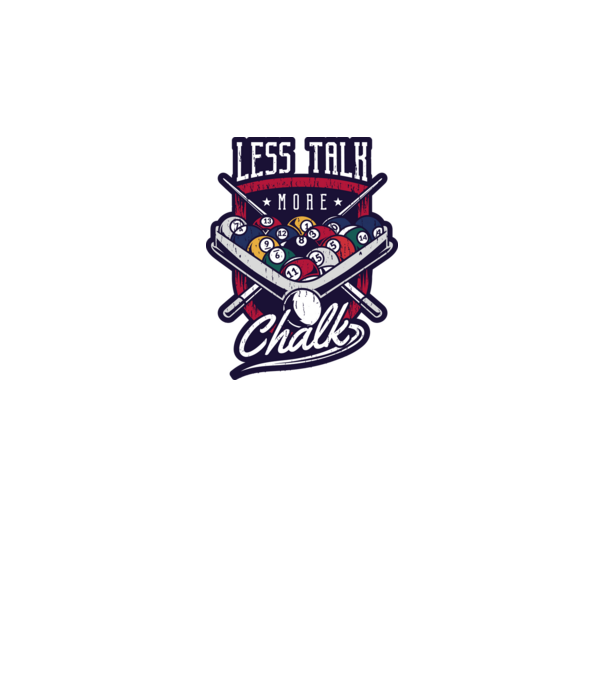 Less Talk More Chalk Billiard model gri pe tricou