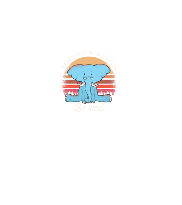 In a world where you can be anything be kind tricou elefant model negru pe tricou