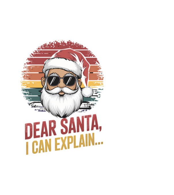 Dear Santa, I can explain... model alb pe tricou