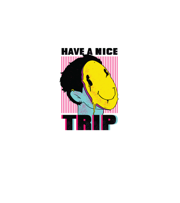 Have a nice Trip model alb pe tricou