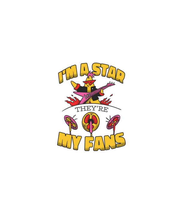 'I''m a Star, They''re my Fans' model alb pe tricou
