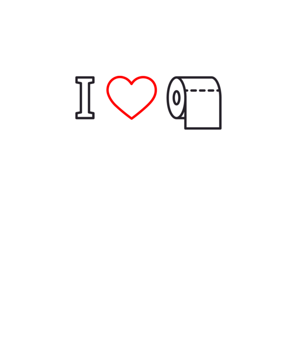 I love hârtie igienică model alb pe tricou