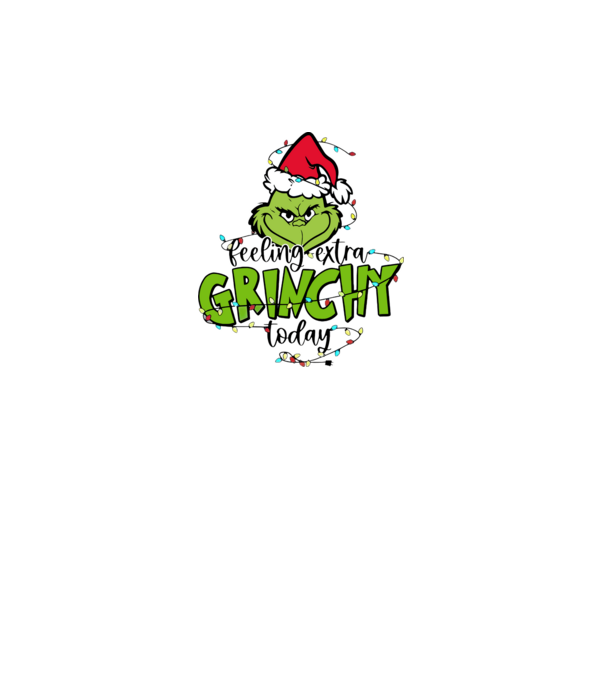 Feeling extra Grinchy today model alb pe tricou