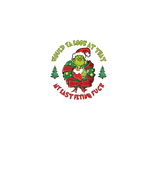 Would ya look at that - Grinch model negru pe tricou