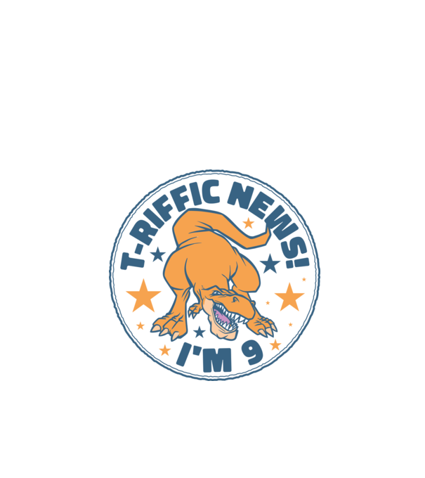 'T-rex Terrific news i''m 9' model turcoaz pe tricou