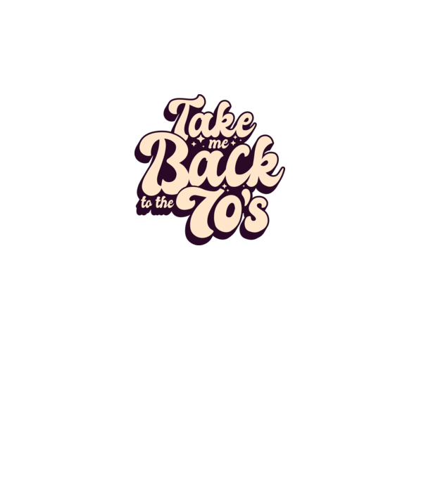 'Retro - Take me back to the 70''s' model turcoaz pe tricou