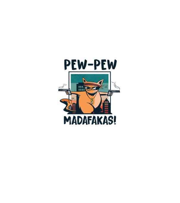Pew Pew Pew Madafakas Pisică dark model alb pe tricou