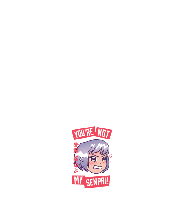 You are not my Senpai model albastru închis pe tricou