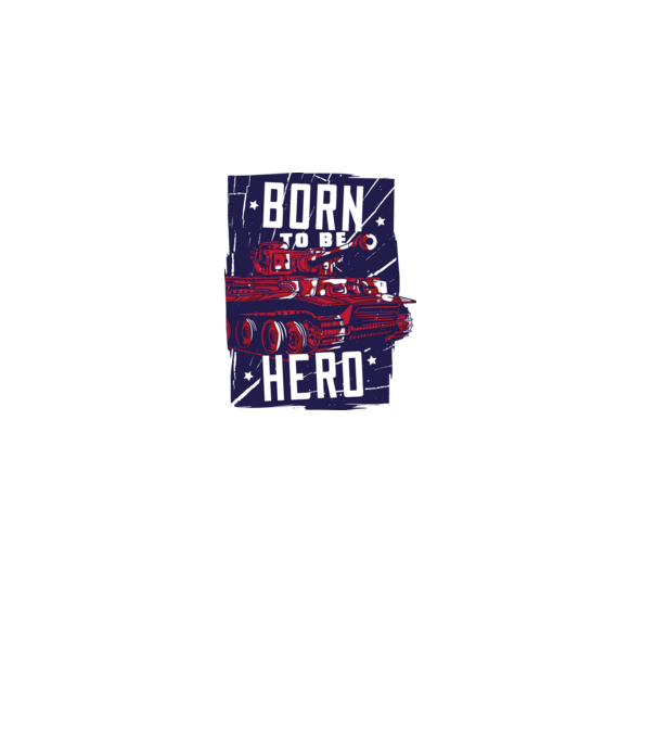 Born To be A Hero cu tanc model gri pe tricou