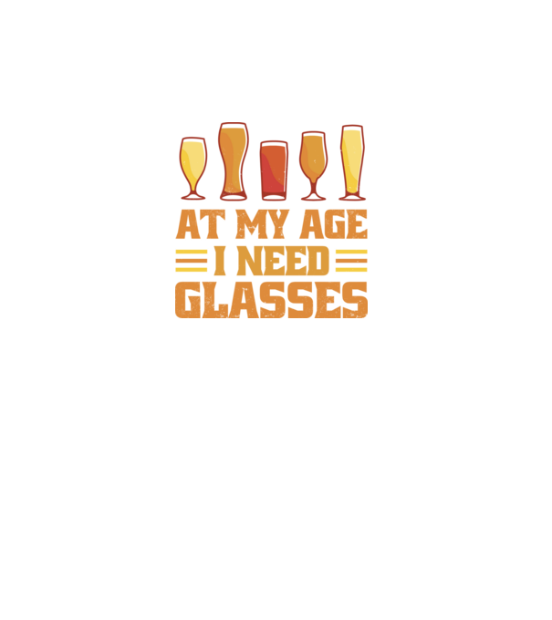 At my age i need glasses model turcoaz pe tricou