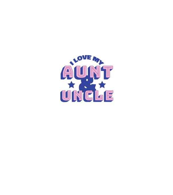 I Love My Aunt & Uncle model turcoaz pe tricou