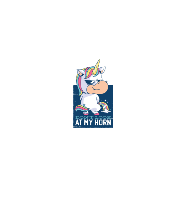 'Don''t look at my horn tricou amuzant unicorn' model alb pe tricou