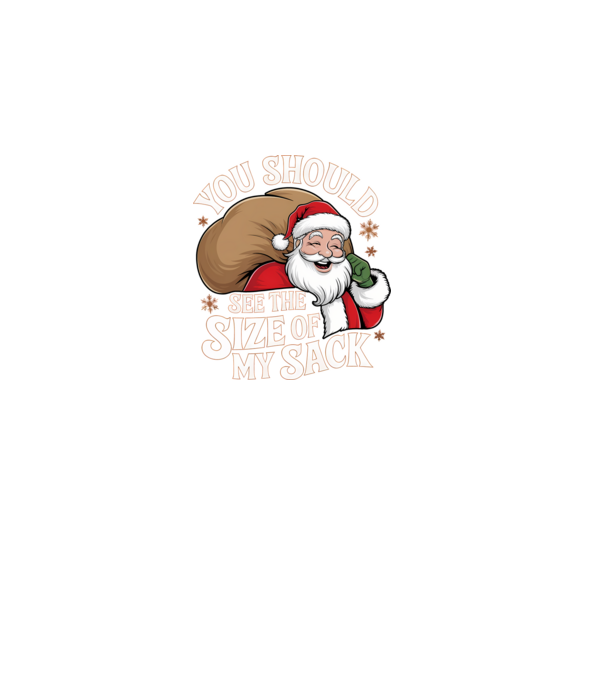You Should See The Size Of My Sack Santa model negru pe tricou
