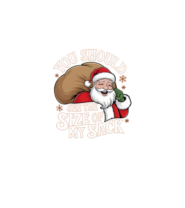 You Should See The Size Of My Sack Santa model negru pe tricou