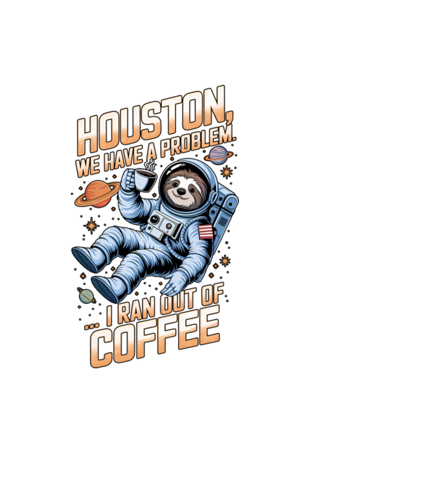 Houston we have a problem coffee model negru pe tricou