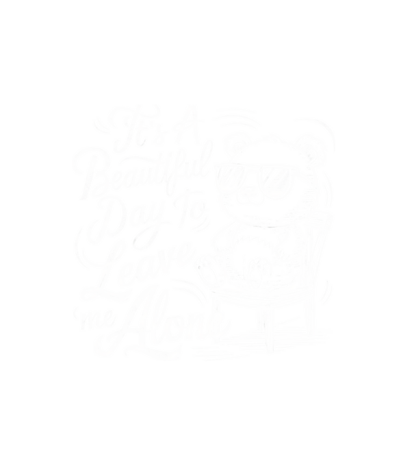 Beautiful day to leave me alone Negru model alb pe tricou