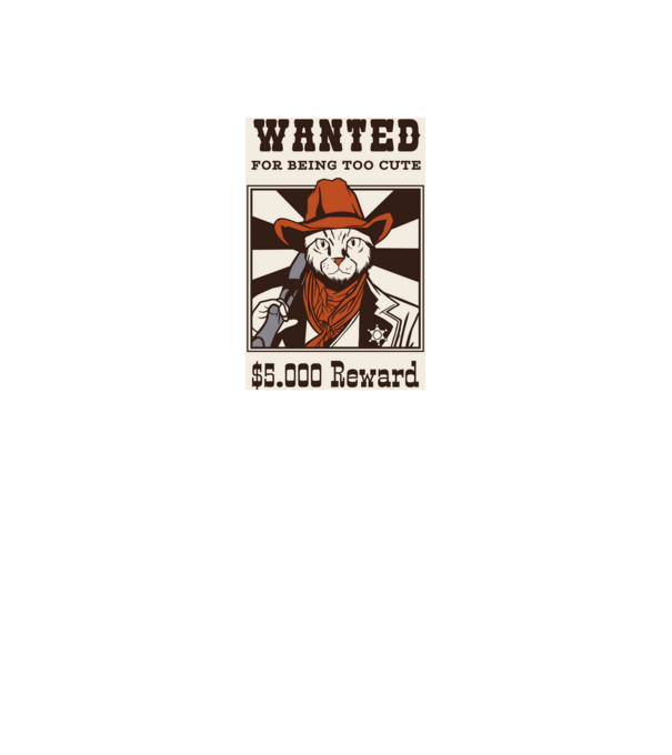 Wanted for being too cute Cowboy cu pisică model negru pe tricou