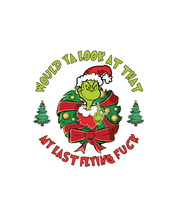 Would ya look at that - Grinch model alb pe tricou