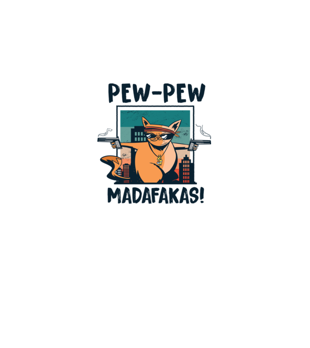 Pew Pew Pew Madafakas Pisică dark model alb pe tricou