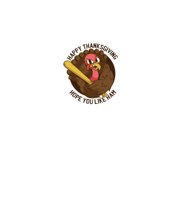 Happy Thanksgiving - Hope you like Ham model alb pe tricou