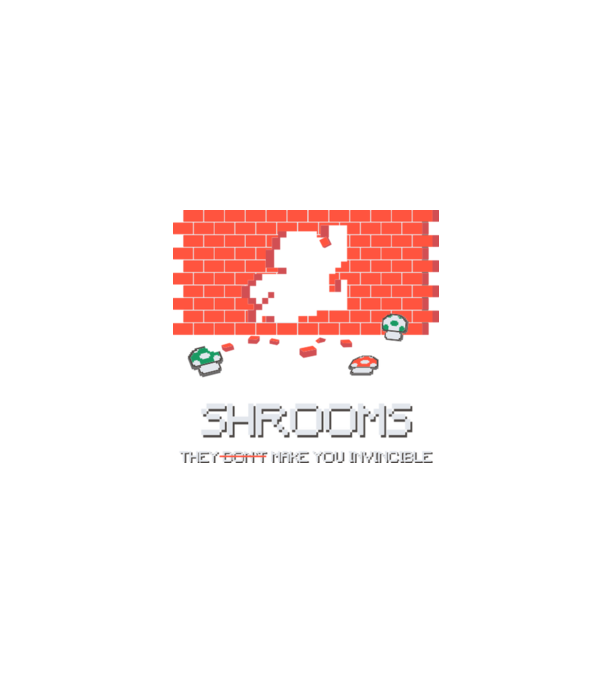 Shrooms - They make you invincible Mario model gri pe tricou