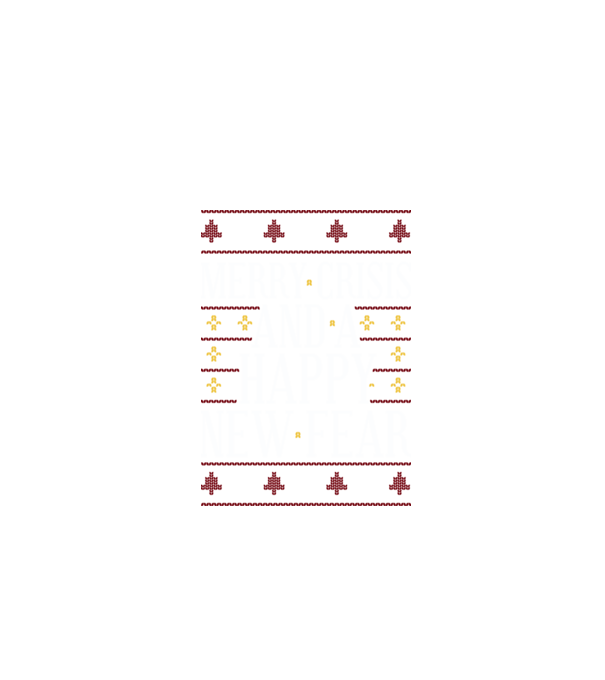 Merry crisis and a happy new fear model negru pe tricou