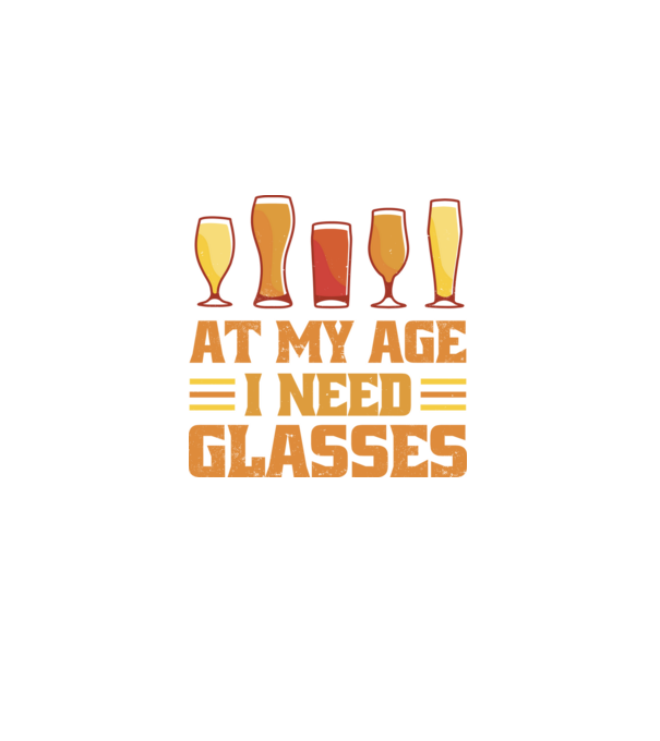 At my age i need glasses model negru pe tricou