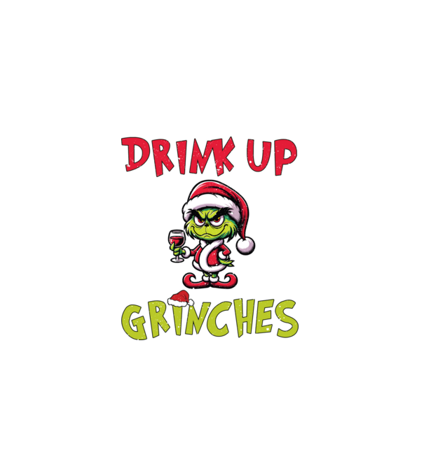 Drink up Grinches model alb pe tricou