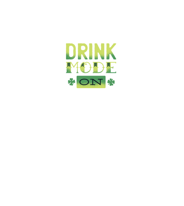 Drink mode on - Mod de băutură activat model negru pe tricou