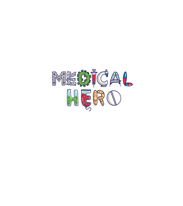 Medical Hero - Eroi de zi cu zi model alb pe tricou