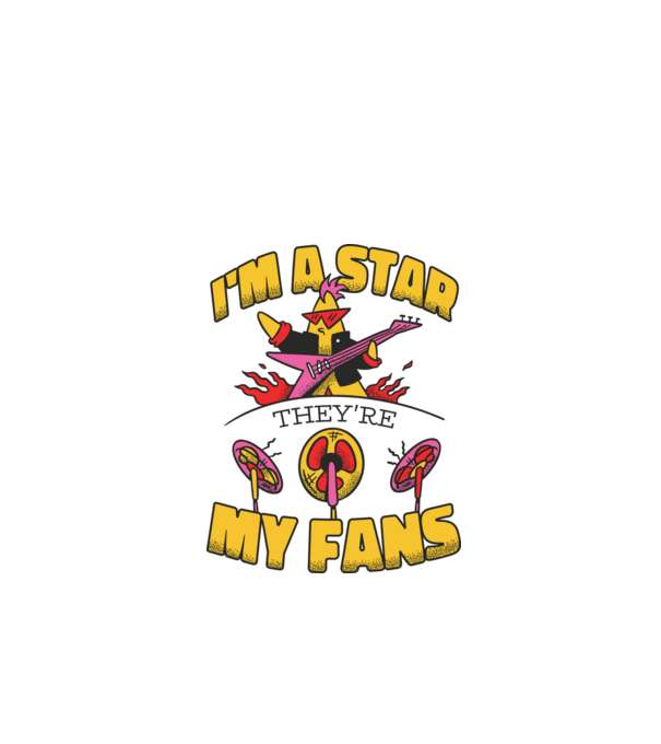 'I''m a Star, They''re my Fans' model alb pe tricou