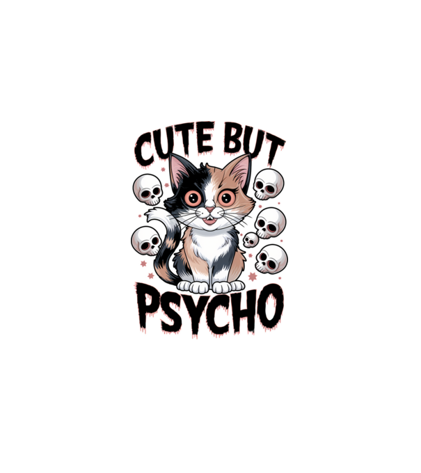 Cute, but Psycho pisică Alb model alb pe tricou