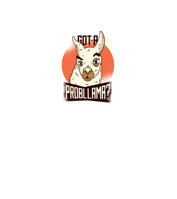 Got a Probllama? Lama model gri pe tricou