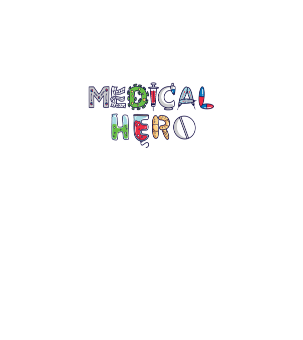 Medical Hero - Eroi de zi cu zi model alb pe tricou
