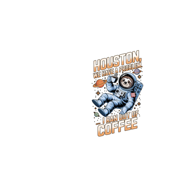 Houston we have a problem coffee model galben neon pe tricou